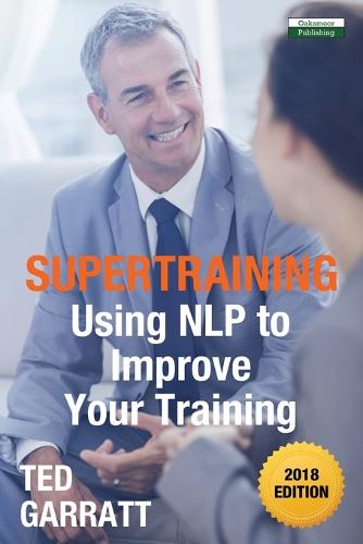 Supertraining: Using Nlp to Improve Your Training (Paperback)