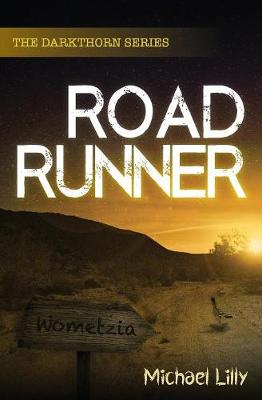 Roadrunner - Darkthorn 2 (Paperback)