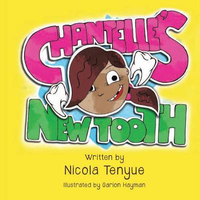 Chantelle's New Tooth (Paperback)
