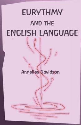 Eurythmy and the English Language (Paperback)