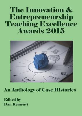 Innovation and Entrepreneurship Teaching Excellence Awards 2015 (Paperback)