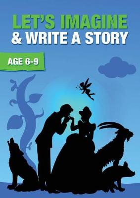 Let's Imagine and Write a Story - Time to Read and Write 1 (Paperback)