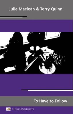 To Have to Follow (Paperback)