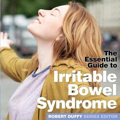 Irritable Bowel Syndrome: The Essential Guide (Paperback)