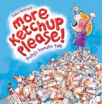 More Ketchup Please (Paperback)
