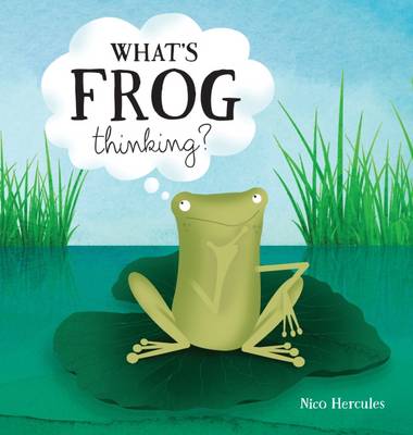 What's Frog Thinking? (Hardback)