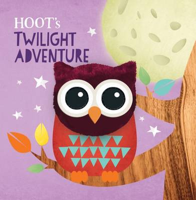 Hoot's Twilight Adventure Puppet Book (Board book)