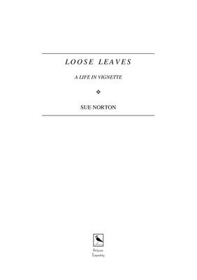 Loose Leaves: A Life in Vignette (Paperback)