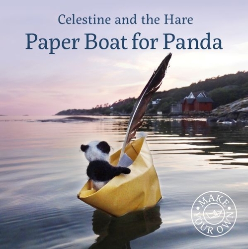 Paper Boat for Panda - Celestine and the Hare 1 (Hardback)