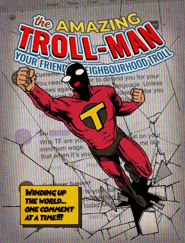 The Amazing Troll-man: Winding up the world...one comment at a time! (Paperback)