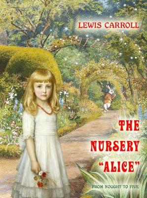 The Nursery "Alice" (Paperback)