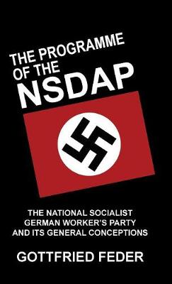 The Programme of the NSDAP (Hardback)