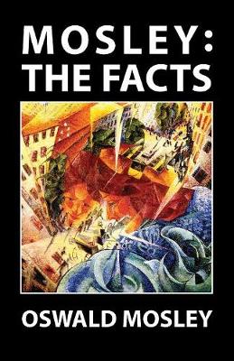 Mosley: The Facts (Paperback)