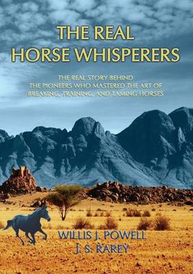 The Real Horse Whisperers (Paperback)