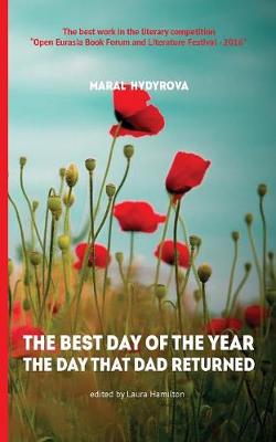 The Best Day of the Year the Day That Dad Returned (Paperback)
