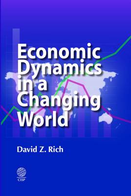Economic Dynamics in a Changing World 2015 (Hardback)