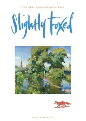 Slightly Foxed: An Unlikely Duo - Slightly Foxed: The Real Readers Quarterly 54 (Paperback)