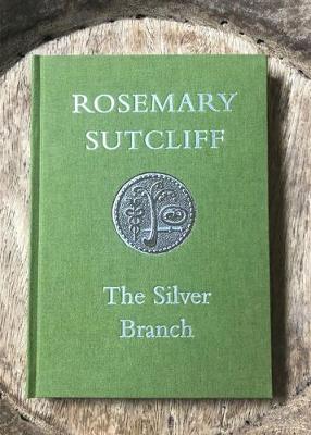 The Silver Branch - Slightly Foxed Cubs (Hardback)