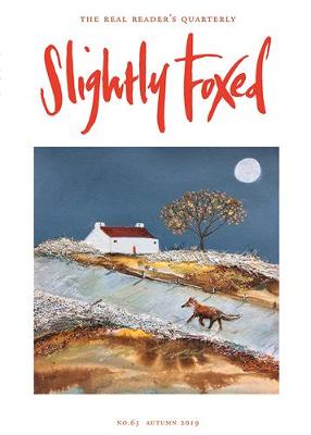 Slightly Foxed: Adrift on the Tides of War - Slightly Foxed: The Real Reader's Quarterly 63 (Paperback)