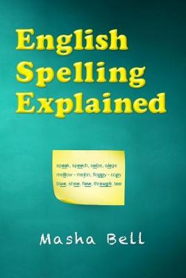 English Spelling Explained (Paperback)