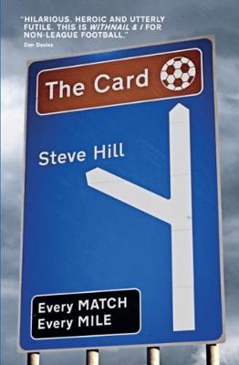 The Card: Every Match, Every Mile (Paperback)