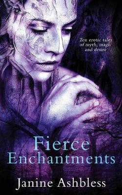 Fierce Enchantments (Paperback)