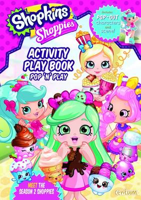 Shopkins Shoppies Press Out & Play Activity Book (Paperback)