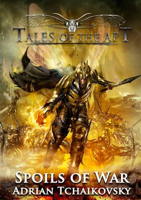Spoils of War - Tales of the Apt 1 (Hardback)