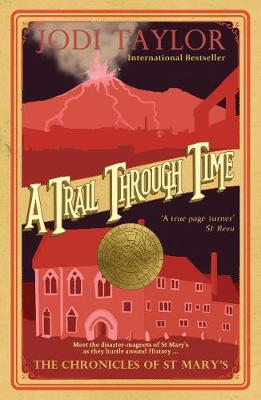 A Trail Through Time: The Chronicles of St. Mary's series - The Chronicles of St. Mary's series 4 (Paperback)