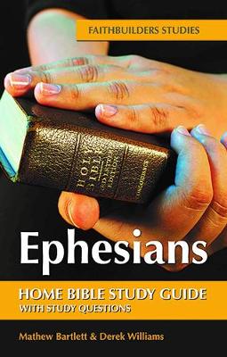 Ephesians Bible Study Guide - Faithbuilders Bible Study Guides 49 (Paperback)