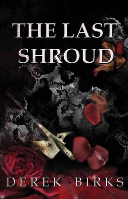 The Last Shroud - Wars of the Roses 4 (Paperback)