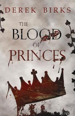 The Blood of Princes - The Craft of Kings 2 (Paperback)
