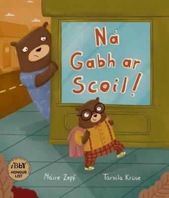 Na Gabh ar Scoil! 2016 (Paperback)