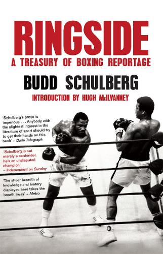Ringside: A Treasury of Boxing Reportage (Paperback)