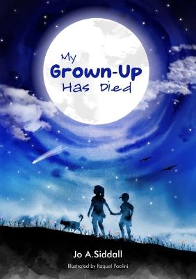 My Grown-Up Has Died (Paperback)