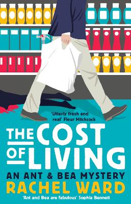 The Cost of Living - An Ant & Bea Mystery (Paperback)