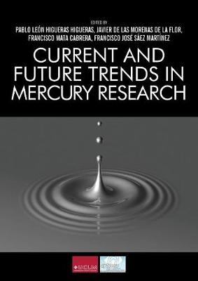 Current and Future Trends in Mercury Research (Paperback)