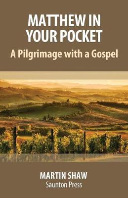 Matthew in Your Pocket: A Pilgrimage with a Gospel (Paperback)