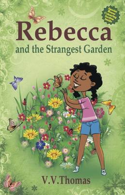 Rebecca and the Strangest Garden 2016 (Paperback)