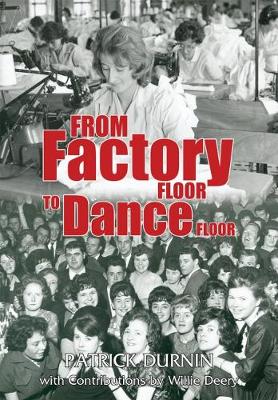 From Factory Floor to Dance Floor (Paperback)