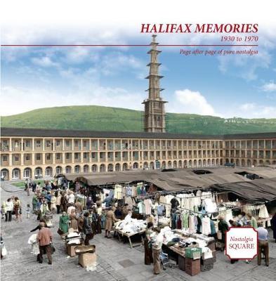 Halifax Memories Nostalgia Square (Paperback)