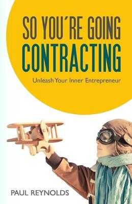 So You're Going Contracting (Paperback)