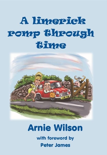A Limerick Romp Through Time (Paperback)