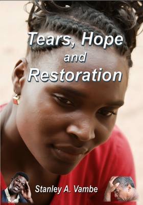 Tears, Hope and Restoration (Paperback)