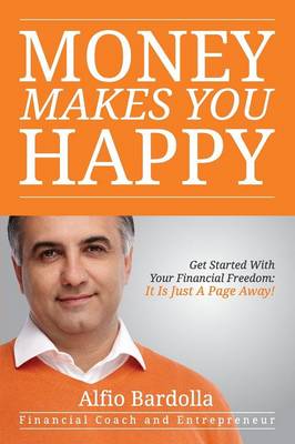 Money Makes You Happy (Paperback)