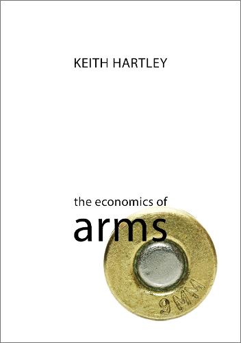 The Economics of Arms (Paperback)