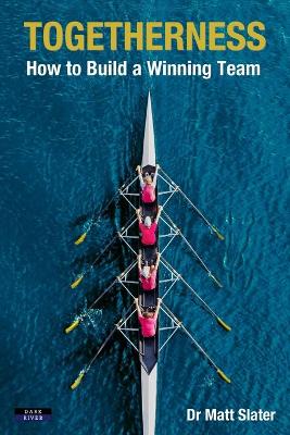 Togetherness: How to Build a Winning Team - Team Building (Paperback)