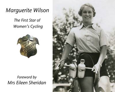 Marguerite Wilson: The First Star of Women's Cycling (Paperback)