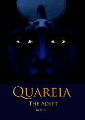 Quareia the Adept: Book Eleven (Paperback)