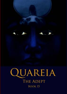 Quareia the Adept Book Fifteen (Paperback)